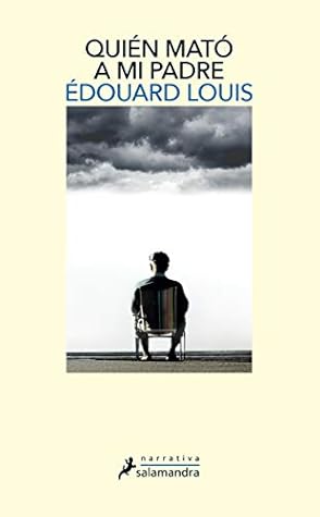 Quién mató a mi padre (Spanish Edition)