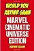 Would You Rather Game: Marvel Cinematic Universe Edition: An Unofficial Question and Answer Word Game