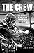 The Crew The Story of a Lancaster Bomber Crew by David Price