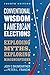 Conventional Wisdom and American Elections: Exploding Myths, Exploring Misconceptions