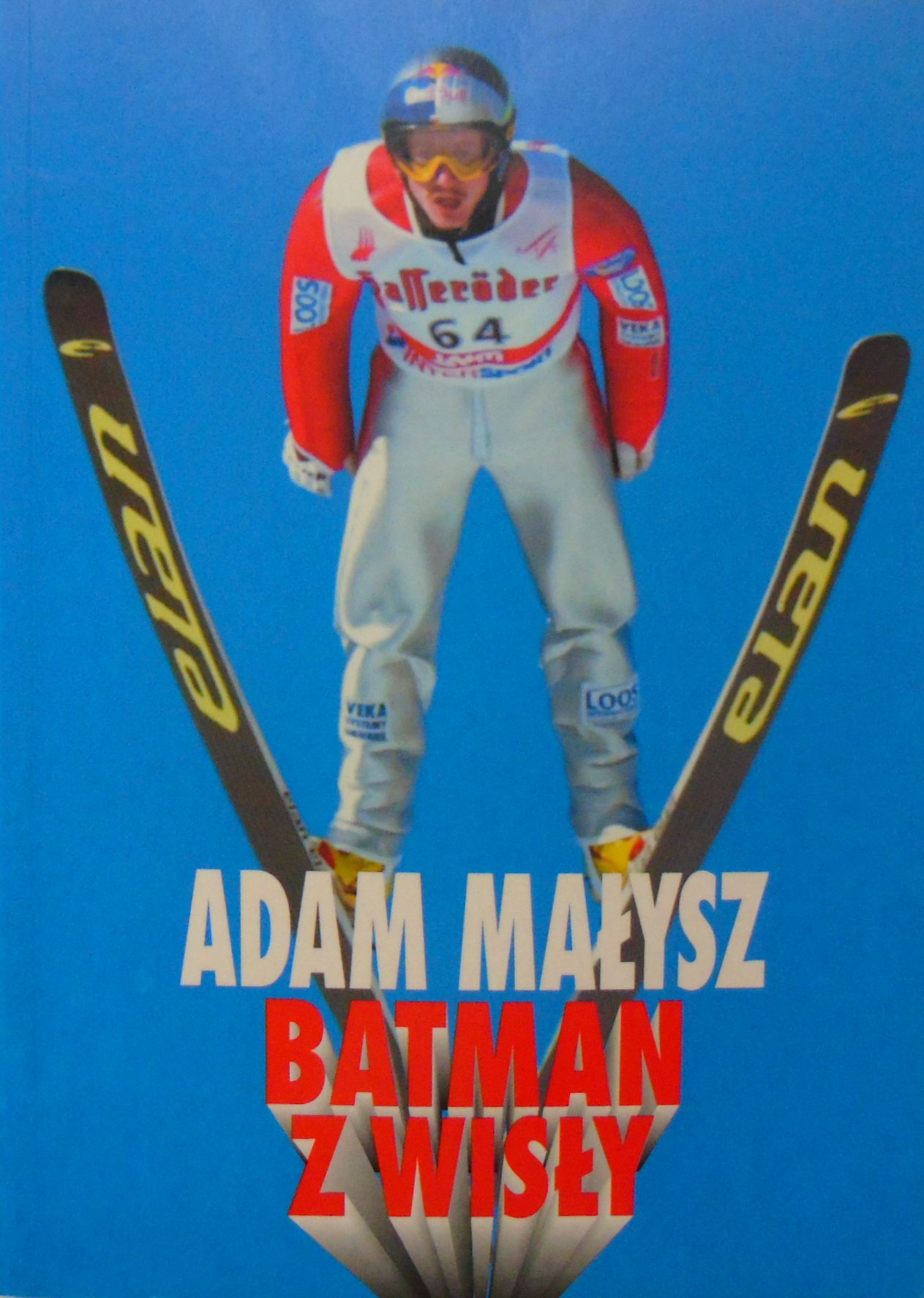 Adam Małysz. Batman z Wisły