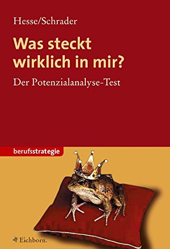 Was steckt wirklich in mir? - Der Potenzialanalyse-Test