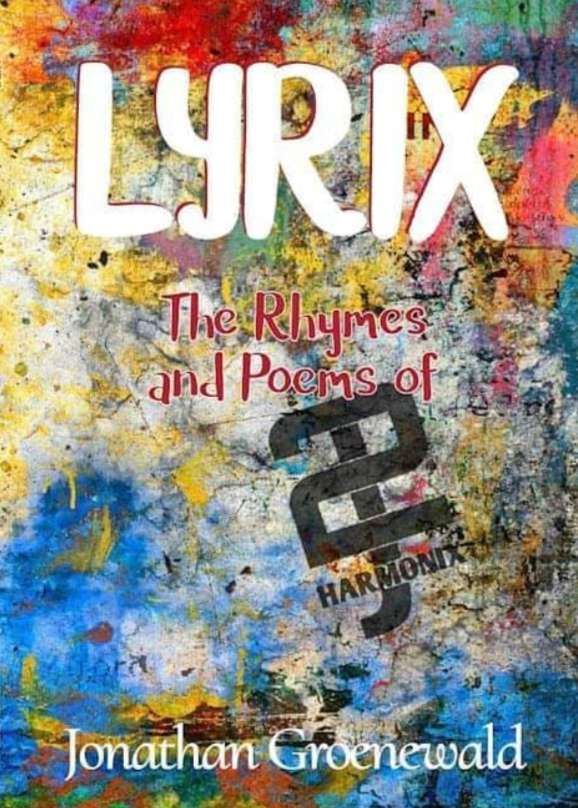 Lyrix: The Rhymes and Poems of 2J Harmonix
