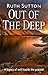 Out of the Deep