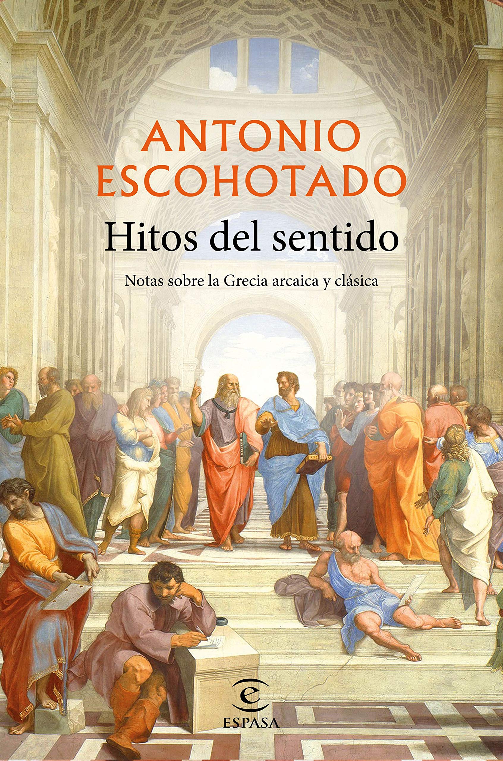 Hitos del sentido. Notas sobre la Grecia arcaica y clásica (Paperback)