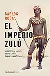 El imperio zulú: ...