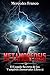 Metamorfosis. El Legado Secreto de los Vampiros (Libro 2) Saga Inmortales (Inmortales de Mercedes Franco nº 3) (Spanish Edition)
