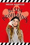 Besos prohibidos by Noelia Amarillo