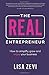 The REAL Entrepreneur: How to simplify, grow and enjoy your business
