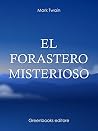 El forastero mist...