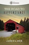 The Road to Happenstance