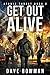 Get Out Alive (Atomic Threa...