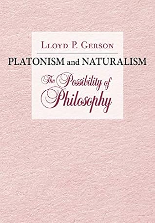 Platonism and Naturalism: The Possibility of Philosophy