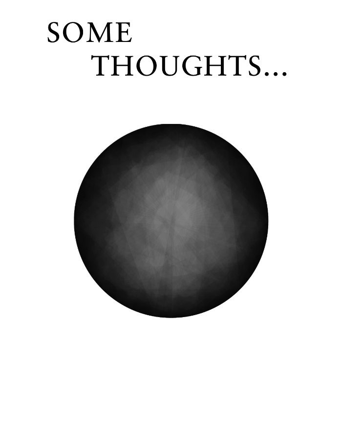 Some Thoughts...