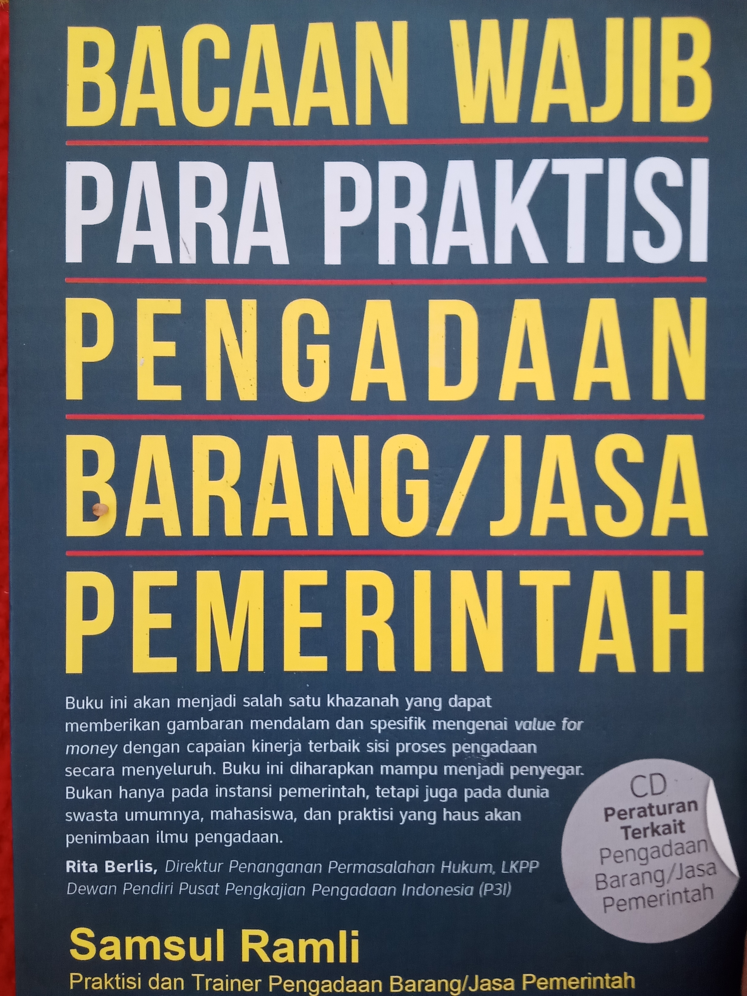 Buku Wajib Para Praktisi Pengadaan Barang/Jasa Pemerintah
