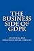 The business side of GDPR: ...