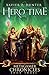 Hero Time: a LitRPG novel (Metagamer Chronicles)