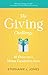 The Giving Challenge: 40 Days to a More Generous Life (The Gratitude Challenge)