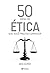 50 ideias de ética que você...
