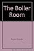 The Boiler Room