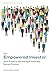 The Empowered Investor: You...