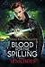 Blood for the Spilling by T.J.  Nichols