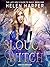 Slouch Witch (The Lazy Girl's Guide to Magic, #1)