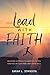 Lead with FAITH: Building a...