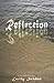 Reflection by Emily Seiden