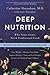 Deep Nutrition by Catherine Shanahan