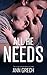 All He Needs (My Truth #1)