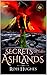 Secrets of the Ashlands: An...