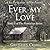 Ever My Love (Plantation, #2)