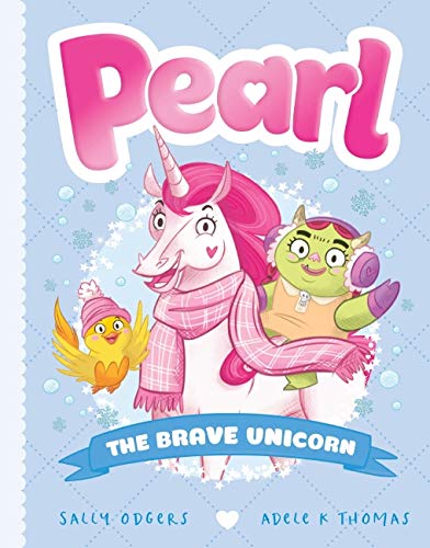 Pearl: The Brave Unicorn (Pearl, #5)