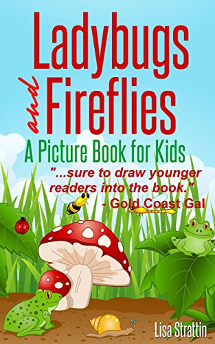 Ladybugs and Fireflies (Facts For Kids Picture Books 1)