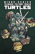 Teenage Mutant Ninja Turtles Micro-Series, Volume 1
