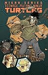 Teenage Mutant Ninja Turtles Micro-Series, Volume 2 by Erik Burnham