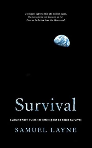 Evolutionary Rules for Intelligent Species Survival (Survival, #1)