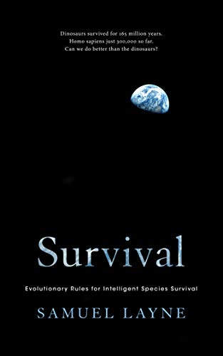 Survival: Evolutionary Rules for Intelligent Species Survival (Survival, #1)