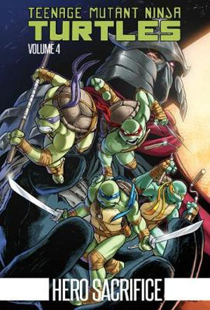 TMNT, Vol. 4: Hero Sacrifice (Paperback)