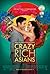 Crazy Rich Asians: The Screenplay