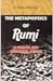 The metaphysics of Rumi by Khalifa Abdul Hakim