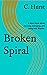 Broken Spiral: A short book...