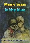 Mean Tears & In the Blue (Oberon Modern Plays) Mean Tears & In the Blue (Oberon Modern Plays)