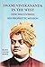 Swami Vivekananda in the West--New Discoveries, Vol. 1: His Prophetic Mission, Part 1