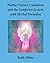 Mother Nature’s Solutions and the Comforter System with Herbal Formulas