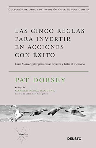 Las cinco reglas para invertir en acciones con éxito: Guía Morningstar para crear riqueza y batir al mercado (Hardcover)