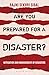 Are You Prepared for a Disa...