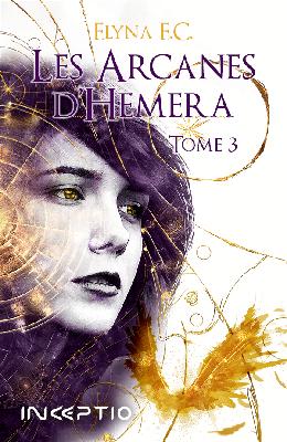 Les arcanes d'Hemera, tome 3