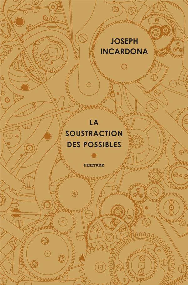 La Soustraction des possibles